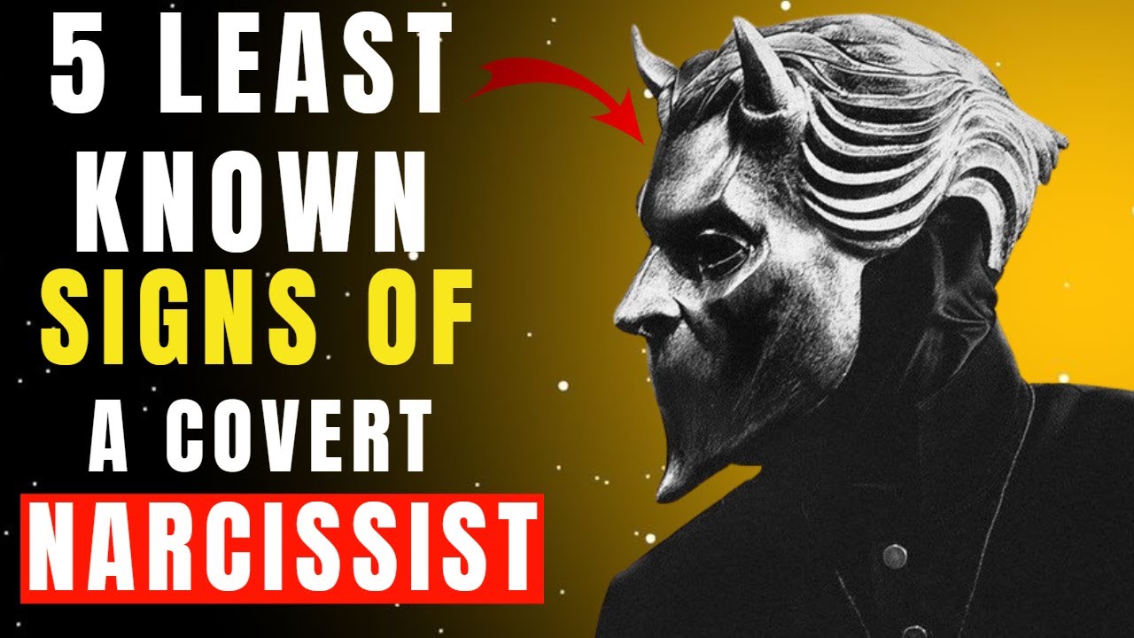 5 LEAST Known Signs of a Covert Narcissist That Will Shock You - YouTube