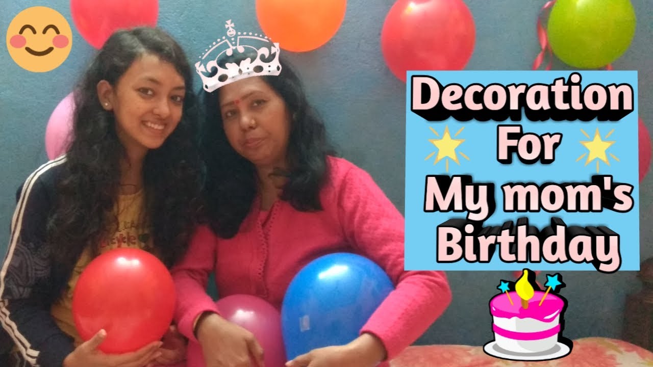 Decorating room for my MOM'S Birthday YouTube