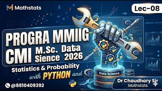 Lec-08 : CMI M.Sc Data Science 2026 Batch | PYQ 2019 Solution Dr Chaudhary Sir  Mathstats@8810409392