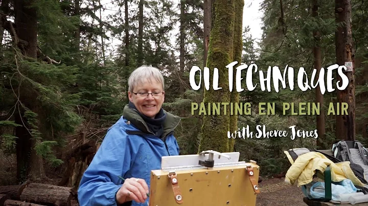 Oil Techniques: Painting en Plein Air with Sheree ...