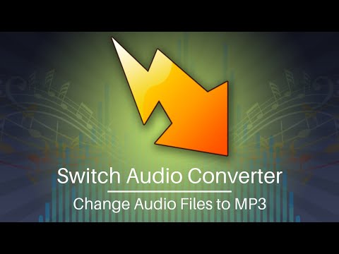 how-to-change-audio-files-to-mp3-format---switch-audio-converter-tutorial