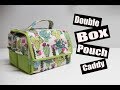 Double box pouch caddy sewing tutorial