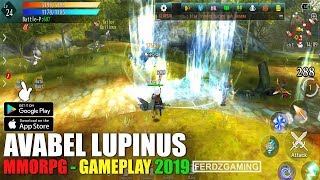 Avabel Lupinus Mobile Gameplay (MMORPG) - Android/iOS - ENGLISH 2019 screenshot 2