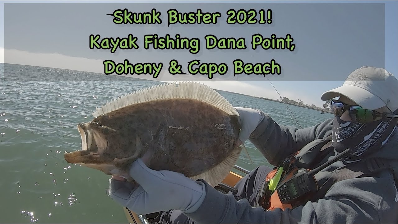 Skunk Buster 2021! Kayak Fishing Dana Point, Doheny & Capo Beach