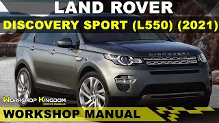 LAND ROVER DISCOVERY SPORT (L550) (2021) Workshop Service Repair Manual - English - PDF Download