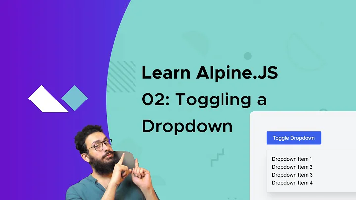 Alpine JS 02: Toggling a dropdown (x-show, @click.outside) in 2 Minutes!