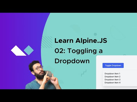 Alpine JS 02: Toggling a dropdown (x-show, @click.outside) in 2 Minutes!