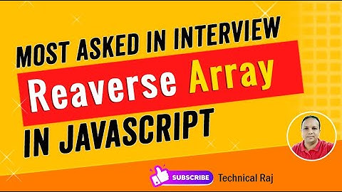 Reverse Array in JavaScript | Interview Question in Hindi