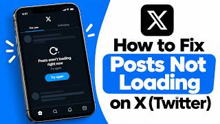 How to Fix Posts Not Loading on X (Twitter) ❗ [New 2026 Update]