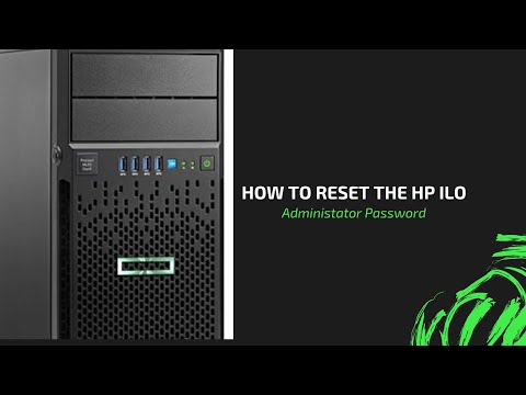 How To Reset The HP ILO Administrator Password