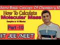 Some Basic Concept Of Chemistry-10 | How To Calculate Molecular Mass | Molecular Mass | Class 11