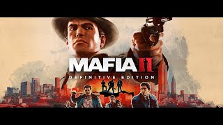 Mafia II: Definitive Edition | Стал МАИФОЗИ....?? | Первое прохождение! День-3