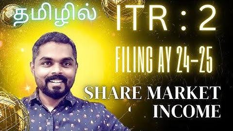 ITR 2 Filing online | Stock Market Income | capital Gain #incometaxreturn #tamil
