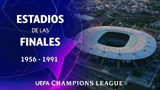 Estadios de las finales de Champions League 1956 - 1991 / PARTE 1