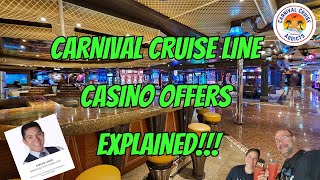 Carnival Cruise Line | Casino Offers Explained!!!!