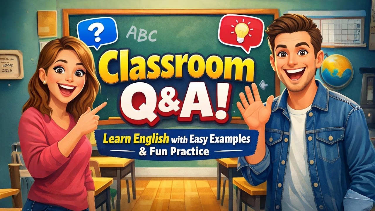 classroom | Q&A | learn English with easy examples and fun practice for all levels