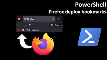 PowerShell: Firefox deploy bookmarks