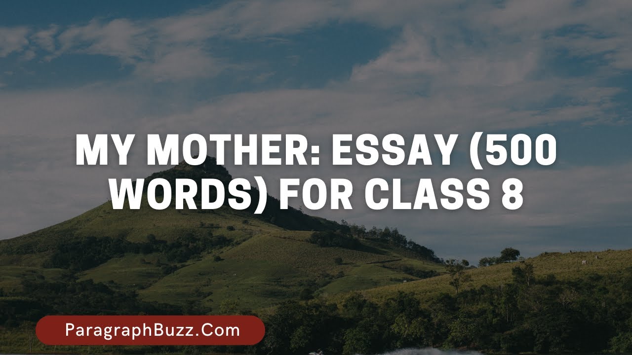 my mother essay 500 words