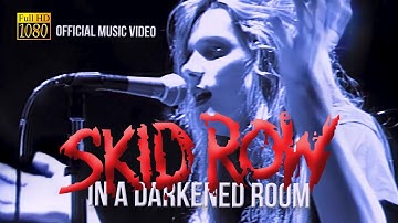 Skid Row - In a Darkened Room (Official music video)