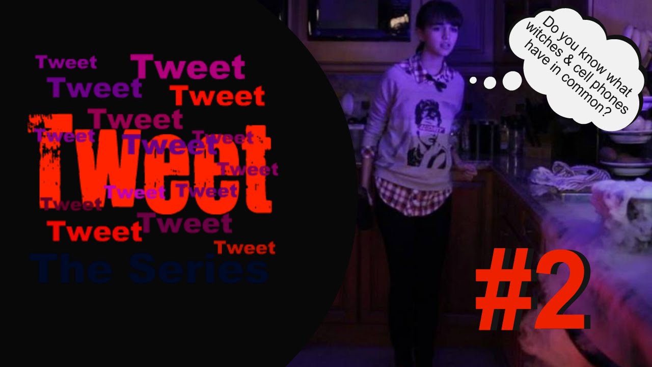 Tweet- The Series (A Teen Paranormal Web Series): #2.2
