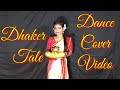 Dhaker Tale Komor Dole || Durga Puja Special Dance Cover Video || by Puja Sen || @joyoflife1089