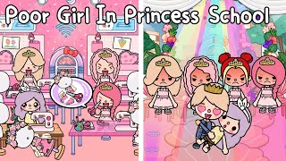 Poor Girl In Princess School 👸🏻🏰💕 | Sad Story | Toca Life Story | Toca Boca | Toca Life World