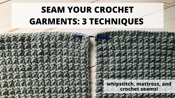 Mastering Seaming Techniques for Crochet Sweaters