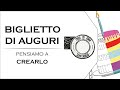 BIGLIETTO DI AUGURI | PENSIAMO A CREARLO con Made in Town - Scopri l&#39;insolito!