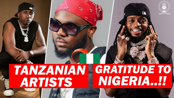 Tanzanian artists show gratitude to Nigerians. Ghana should learn from that!!