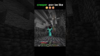 creeper pov be like 🤣🤣🤣