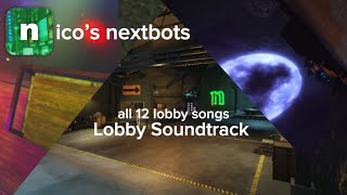 Nico’s Nextbots OST- All Lobby Songs