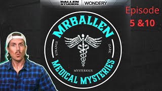 Episode 5 & 10  Desperate Lastminute Idea | MrBallen’s Medical Mysteries