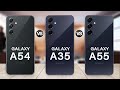 Samsung galaxy a55 vs galaxy a54 vs galaxy a35 specs review