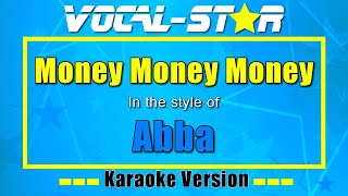 Abba - Money, Money, Money | Vocal Star Karaoke Version - Lyrics 4K