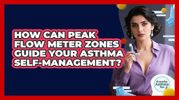 How Can Peak Flow Meter Zones Guide Your Asthma Self-management? - Everyday Asthma Tips