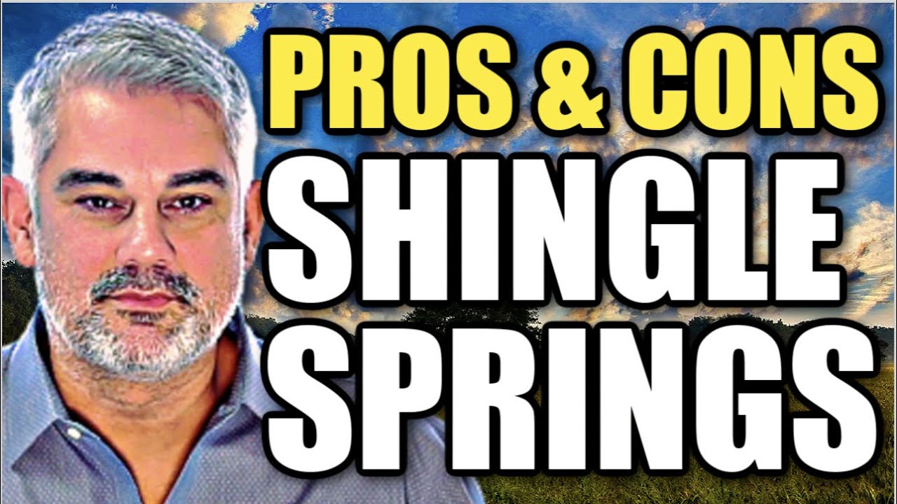 SHINGLE SPRINGS PROS & CONS SacramentoRealEstate YouTube