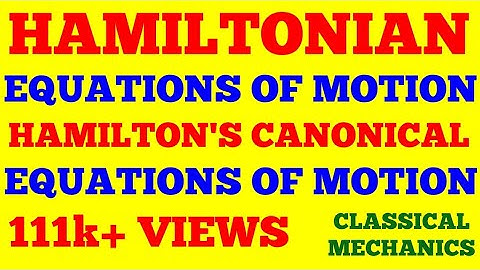 HAMILTONIAN EQUATIONS OF MOTION || HAMILTON