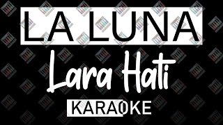 La Luna - Lara Hati KARAOKE MIDI 16 BIT by Midimidi