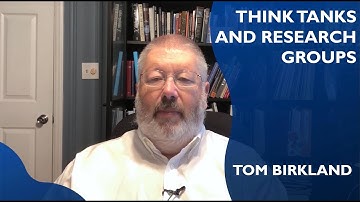 Introduction to the Policy Process Chapter 5: Think Tanks and Research Groups