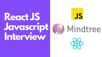 Mindtree - Frontend Developer | ReactJS  Interview | Javascript Interview Questions 2025