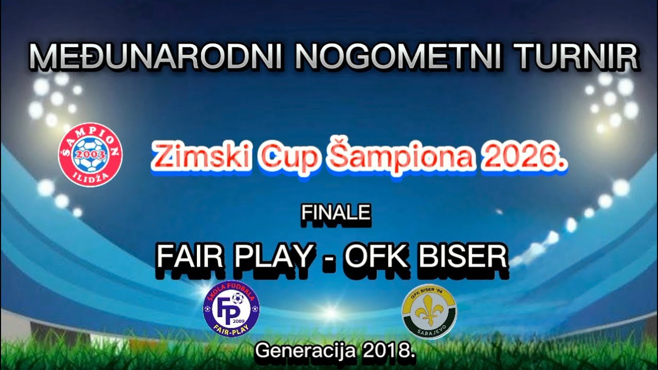 FAIR PLAY - OFK BISER 0:1 Zimski Cup Šampiona  2026. / Generacija 2018./ Finale 22.02.2026.