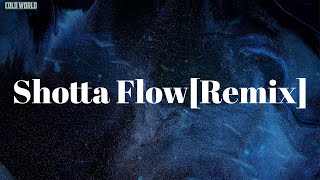 Shotta Flow[Remix] (Lyrics) - NLE Choppa