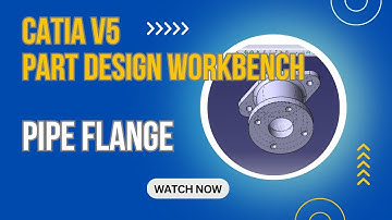 Part Design in CATIA V5: Pipe Flange Modeling