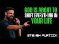 "Your Life is About to Shift – God Is About to Do the Impossible!"