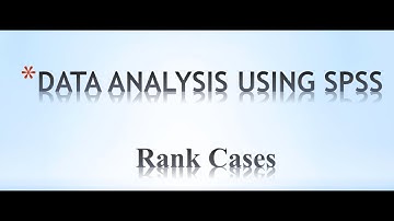 Data Analysis Using SPS - Rank Cases