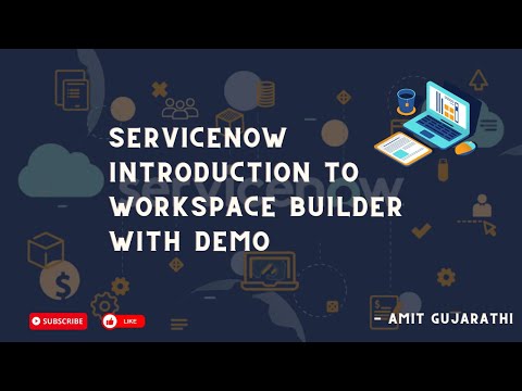 ServiceNow Workspace Builder: