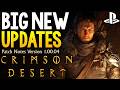 BIG Crimson Desert UPDATES - NEW PATCH LIVE Right NOW, NEW Features, FIXES + MORE!