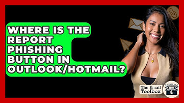 Where Is The Report Phishing Button In Outlook/Hotmail? - TheEmailToolbox.com