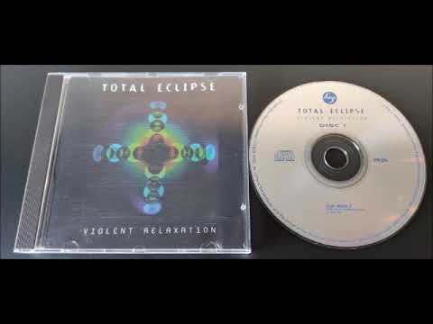 Total Eclipse (Violent Relaxation) CD.01 (1996) - YouTube