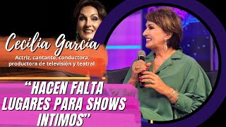 Cecilia García, nos brinda detalles de su regreso a los escenarios con su show "Vibrante"